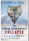 KWN - Michael G. Pento - The Coming Bond Market Collapse..