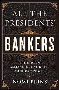 All the Presidents' Bankers - The Hidden Alliances that Drive American Power (KWN)
